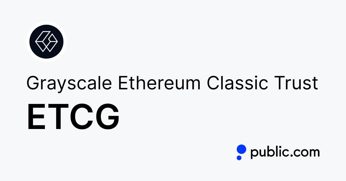 ETCG – Grayscale Ethereum Classic Trust (ETC) – ETF Stock Quote | Morningstar