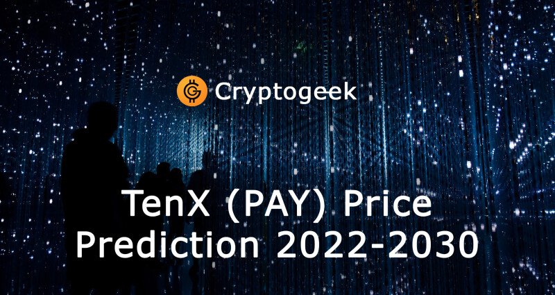 TenX Price Today (USD) | PAY Price, Charts & News | bitcoinlove.fun