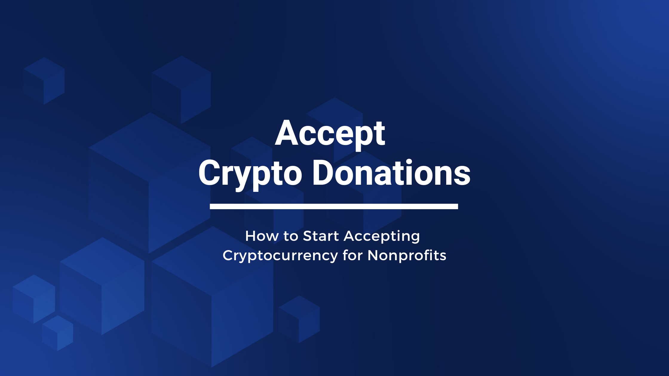 Crypto for Good: How to Donate Crypto and Who Accepts It