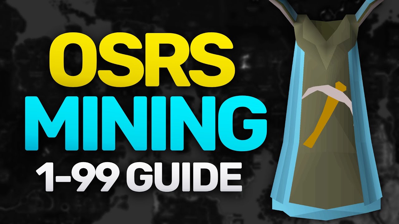 Mining Guide for OSRS (Fastest & AFK Methods)