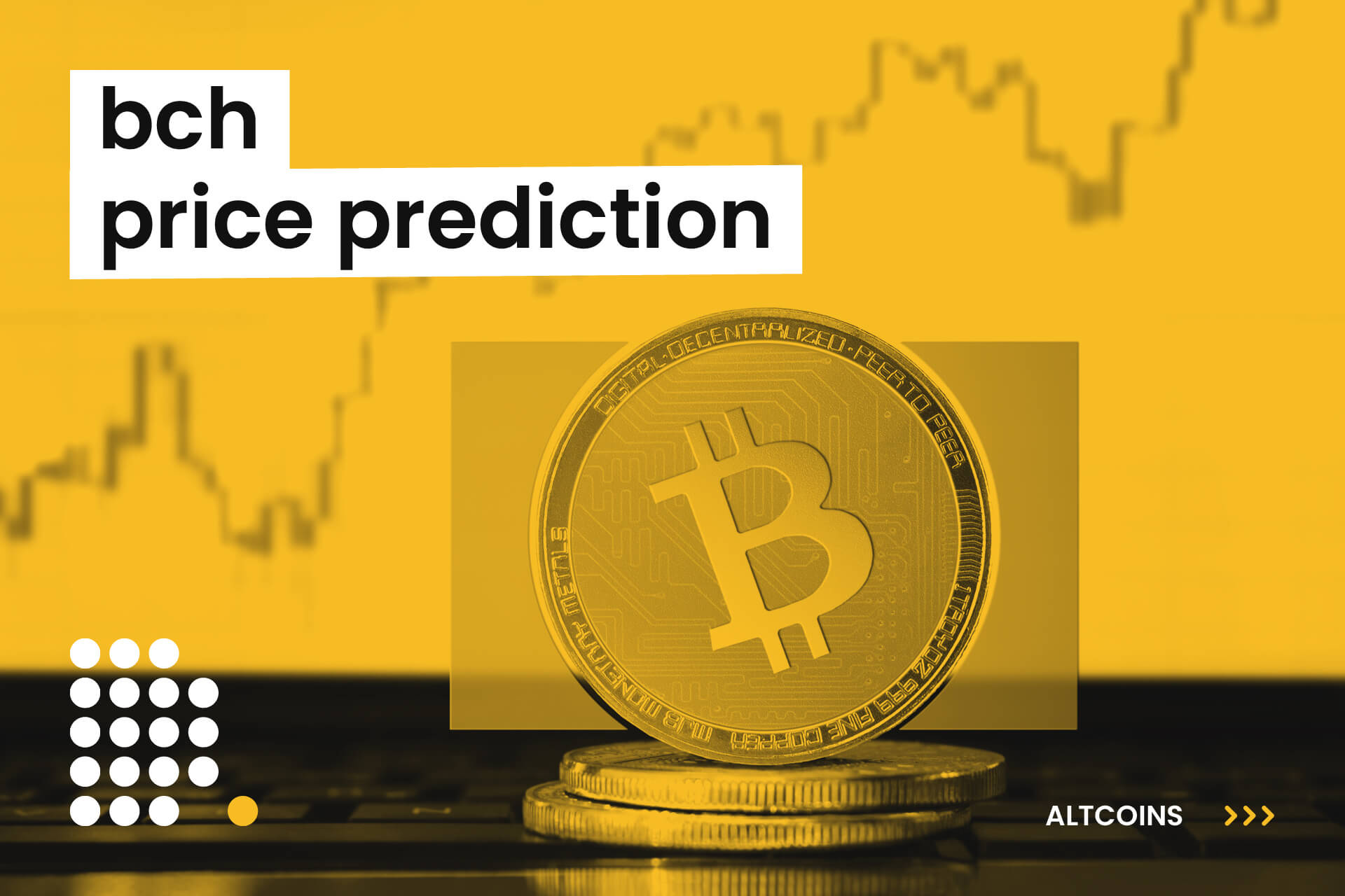 BITCOIN CASH PRICE PREDICTION - - 