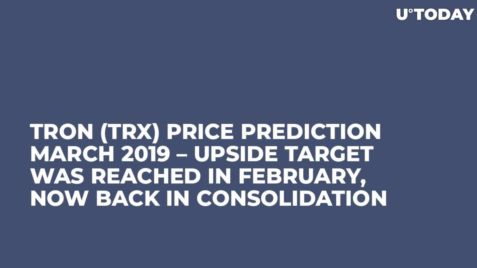 TRON (TRX) Price Prediction for February / TRX Forecasts, January 