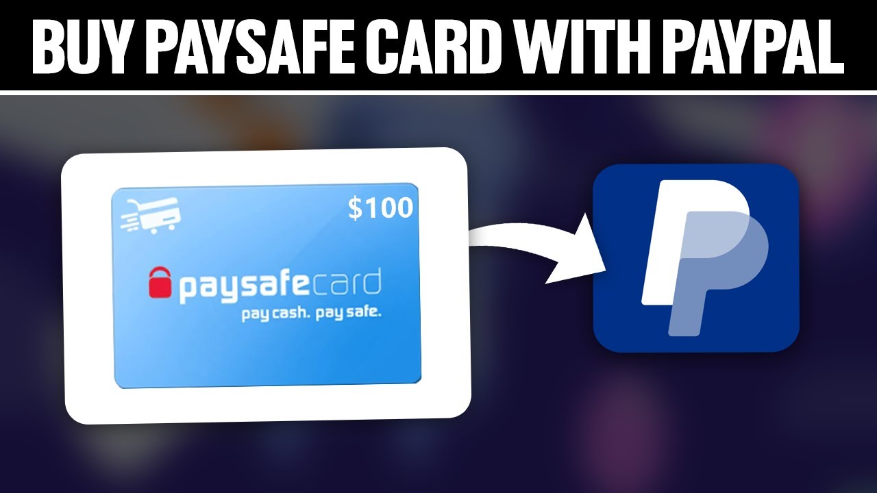 Buy paysafecard with PayPal: Here's the quick, easy, and safe way