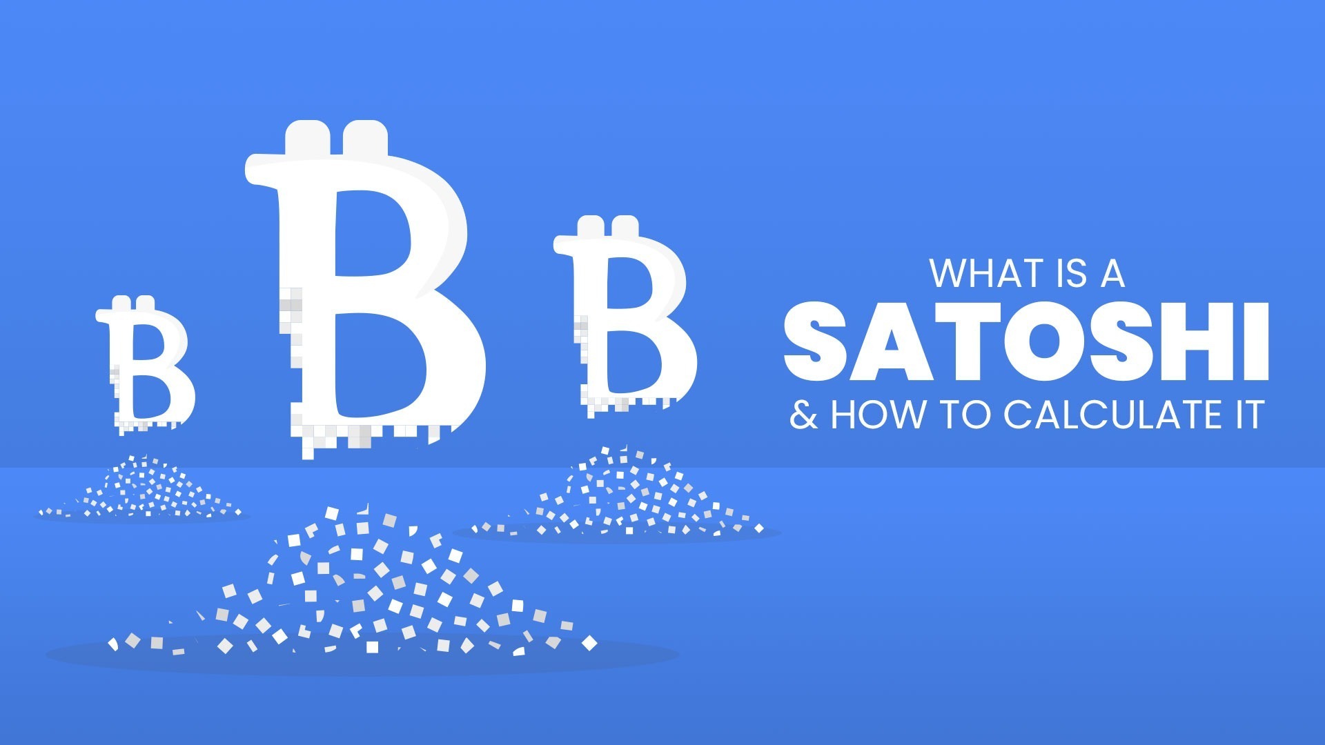 What Is Satoshi ? Satoshi To BTC | Satoshi to USD | Satoshi to INR