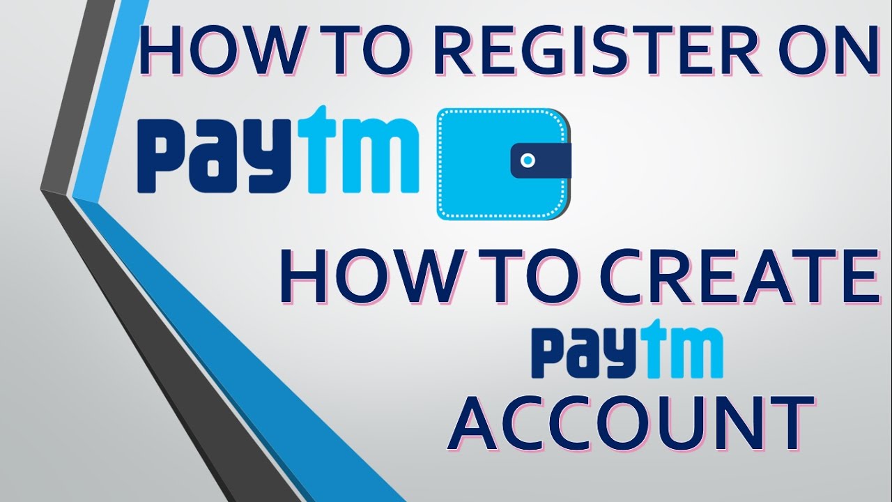 How To Create Paytm Wallet Account in App and Website?