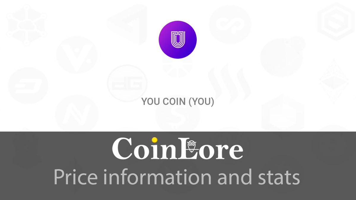 YOU COIN price today, YOU to USD live price, marketcap and chart | CoinMarketCap