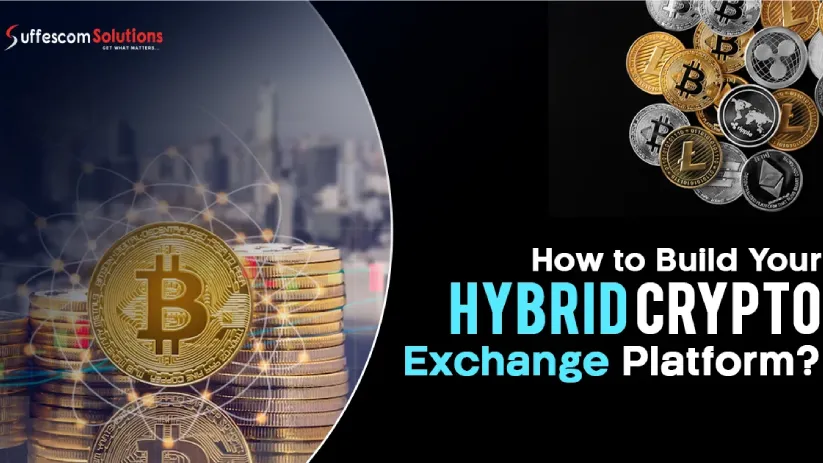Hybrid Cryptocurrency Exchange Development