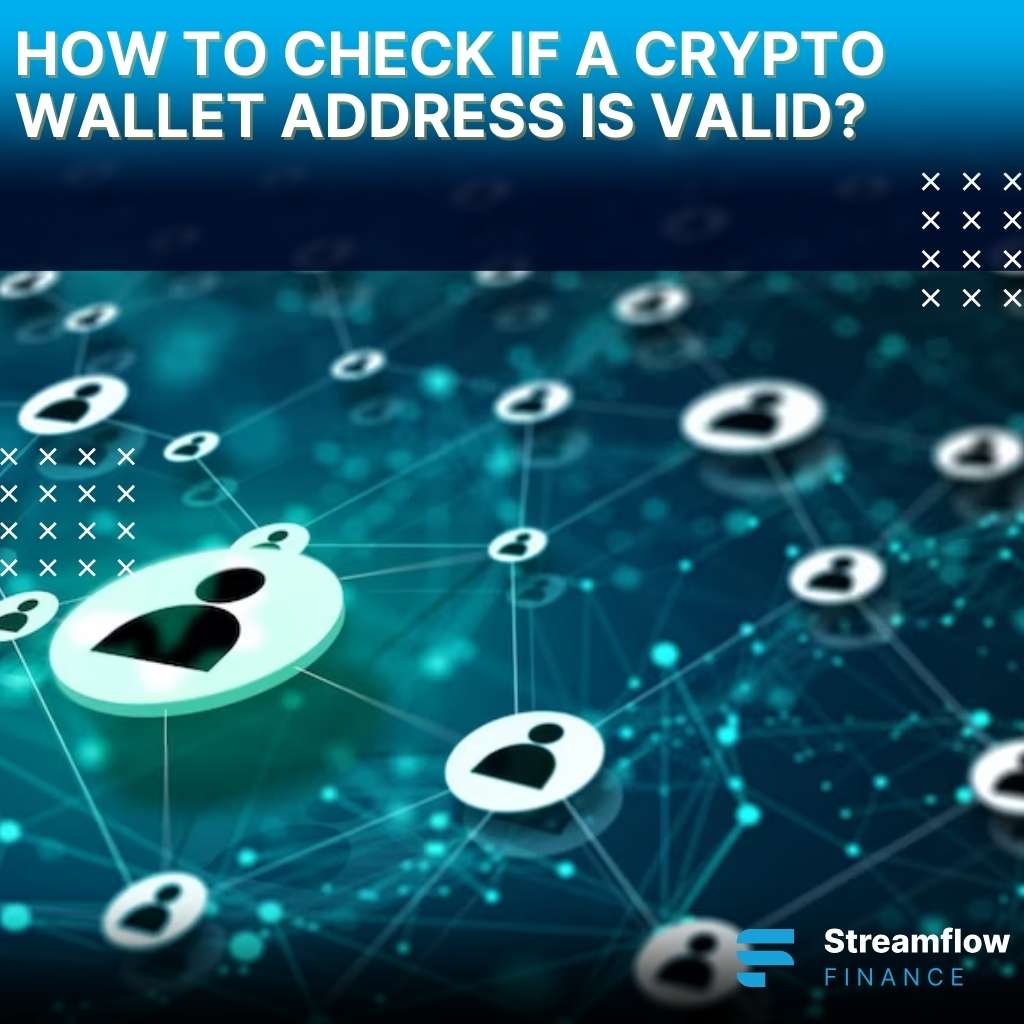 How to Check if a Crypto Wallet Address is Valid in 5 Steps?