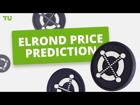 Elrond Price Prediction ,,, - How high can EGLD go?