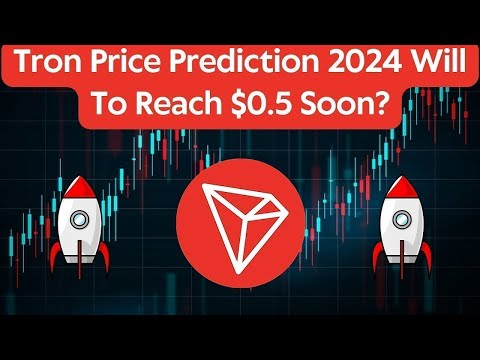 TRON Price Prediction: , , , - 