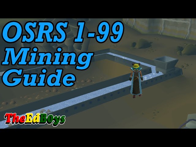 OSRS Mining Guide [Fast, AFK, and Money Making]