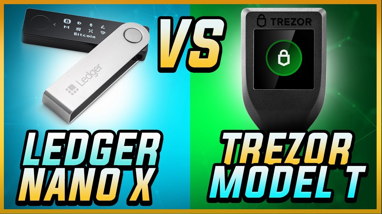 Ledger Nano X vs Trezor Model T: Price, Security & Features