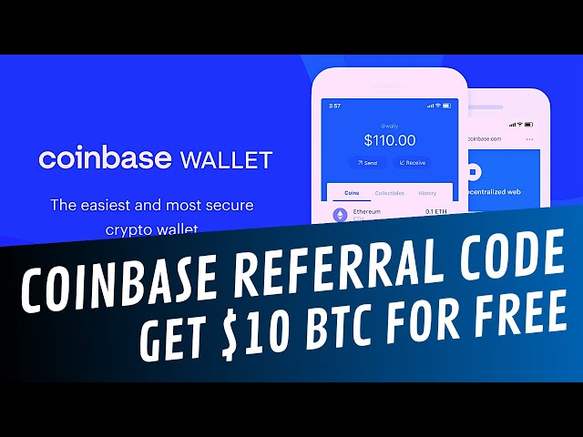 Coinbase Referral Code - get $10 free Bitcoin