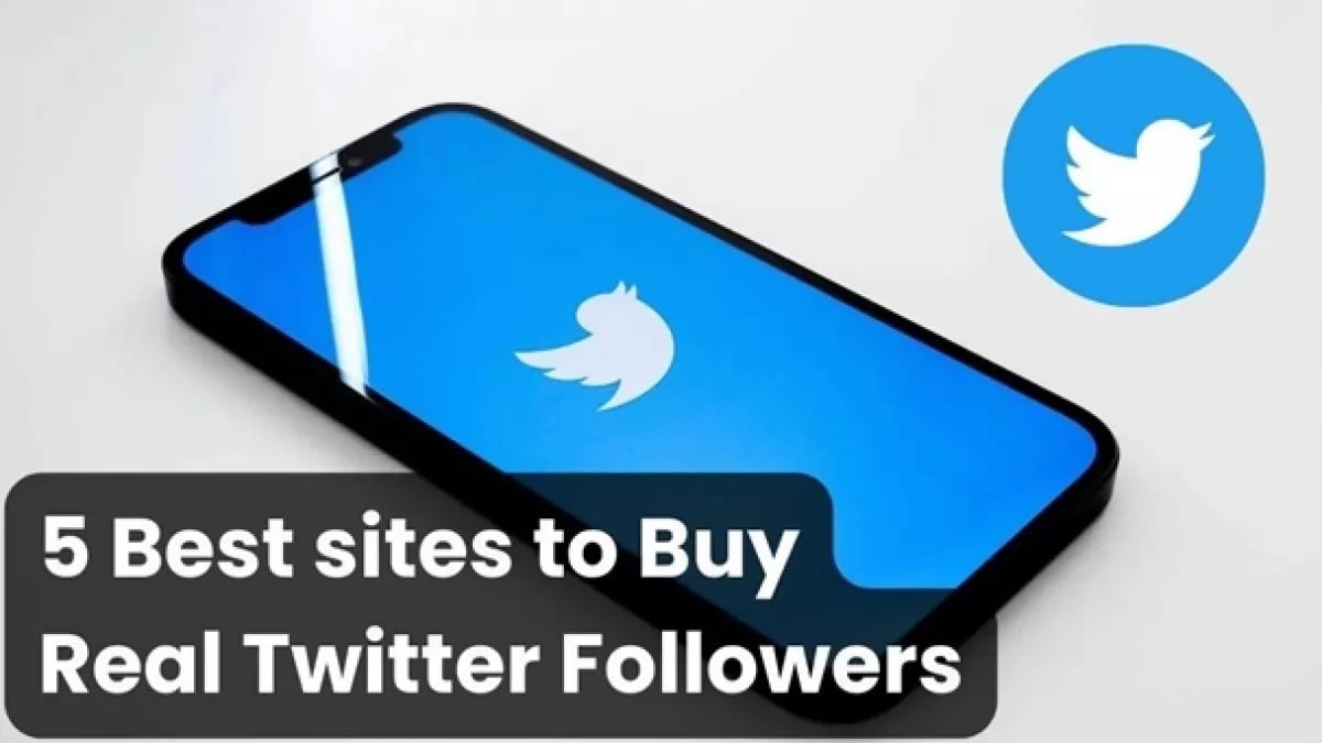 Top 6 Best Sites To Buy Twitter Followers (Real, Active & Instant)