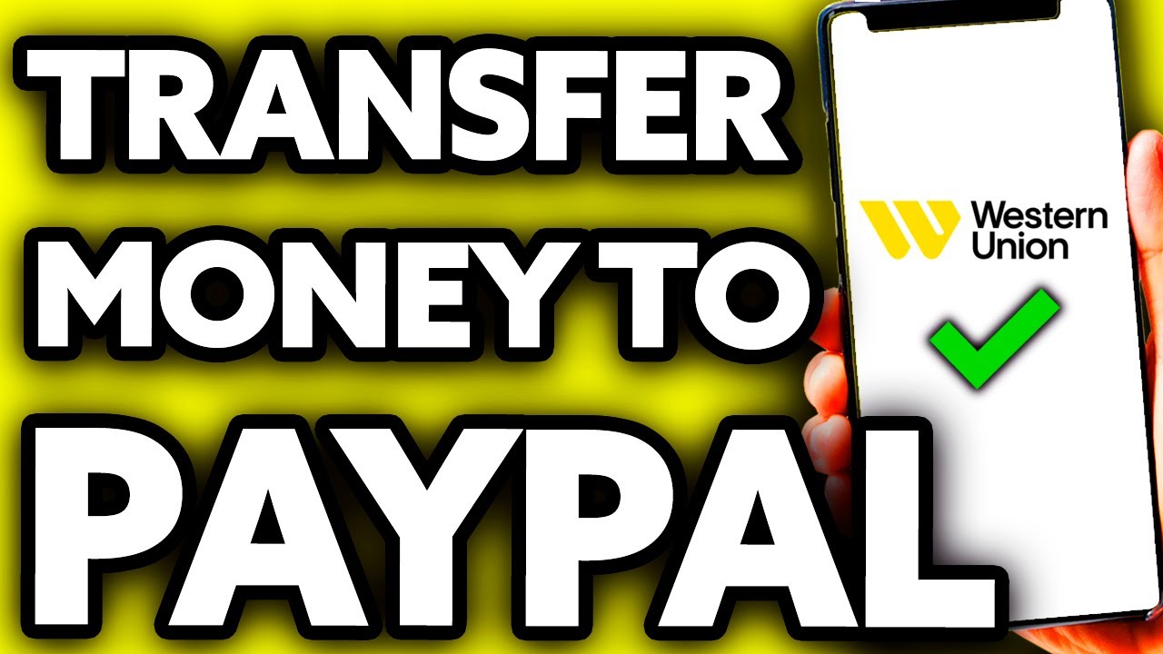 How to Send Money From PayPal to Western Union? (In )