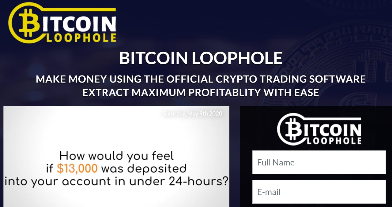 Bitcoin Loophole Review - Scam or Legit? Read the Truth