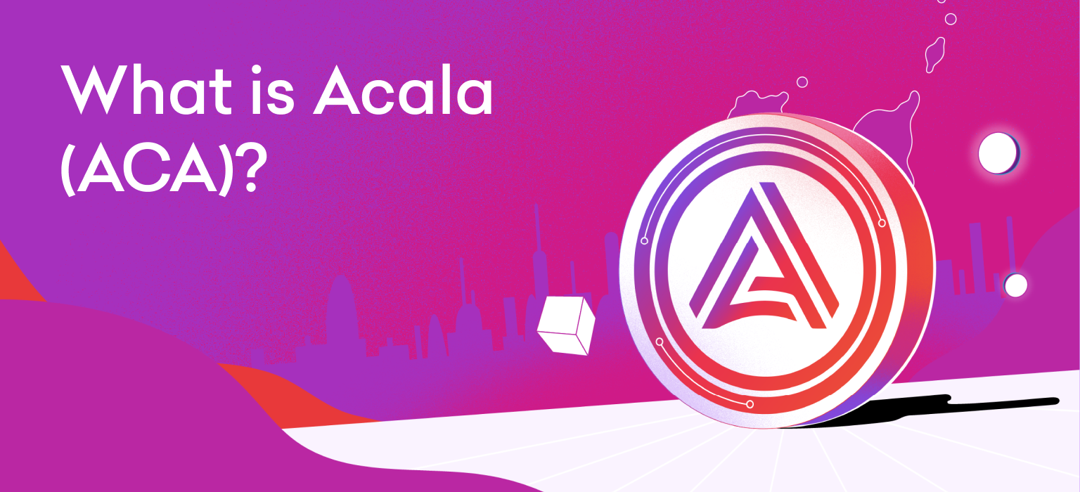 ACA Coin: what is Acala? Crypto token analysis and Overview | bitcoinlove.fun