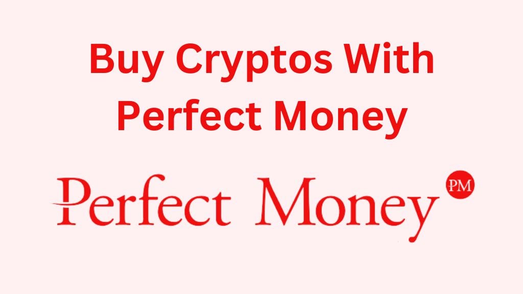 Exchange PerfectMoney to Bitcoin