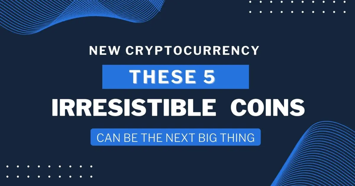 5 New Crypto To Buy Now in for Maximum Growth - Coinpedia Fintech News