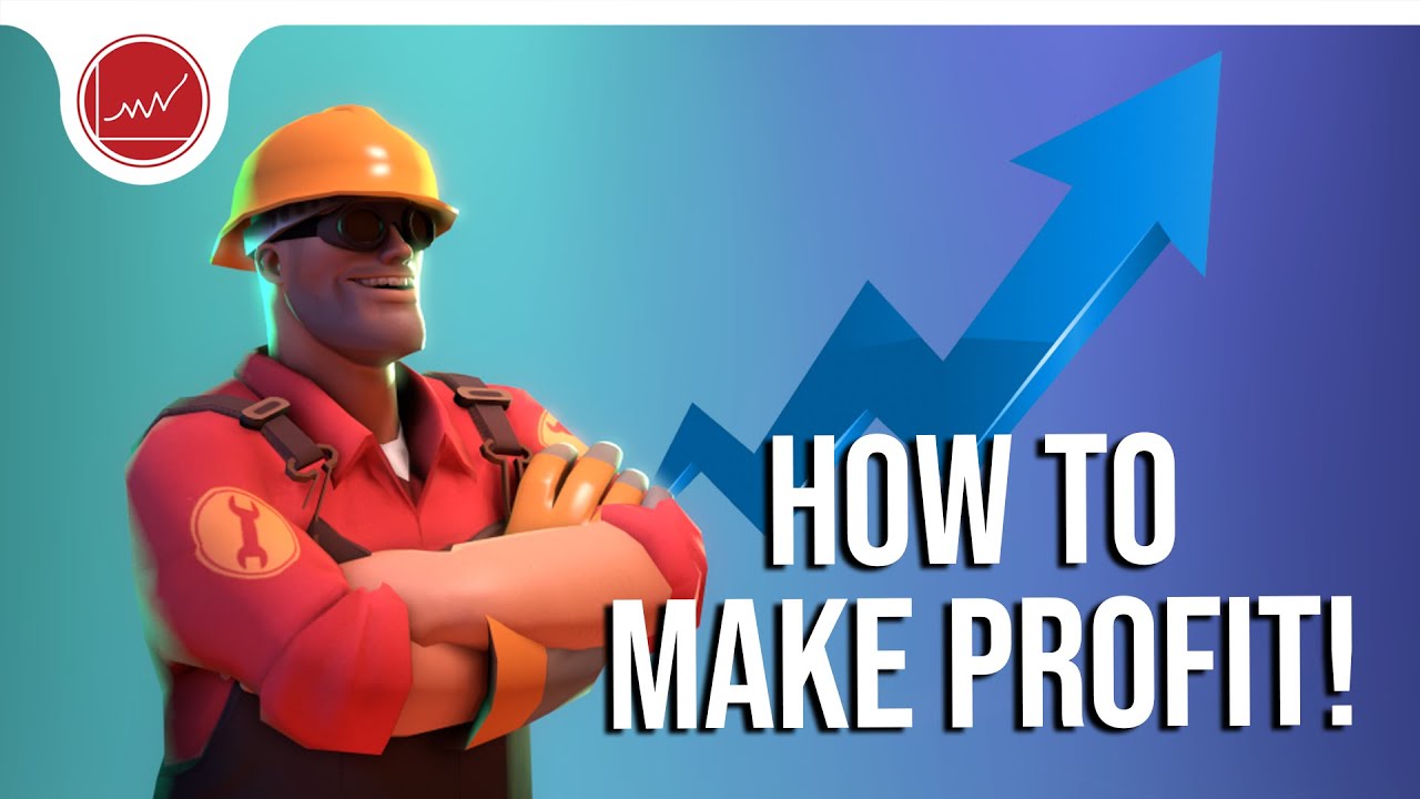 How to: Make Profit In Tf2 | Team Fortress 2 Amino