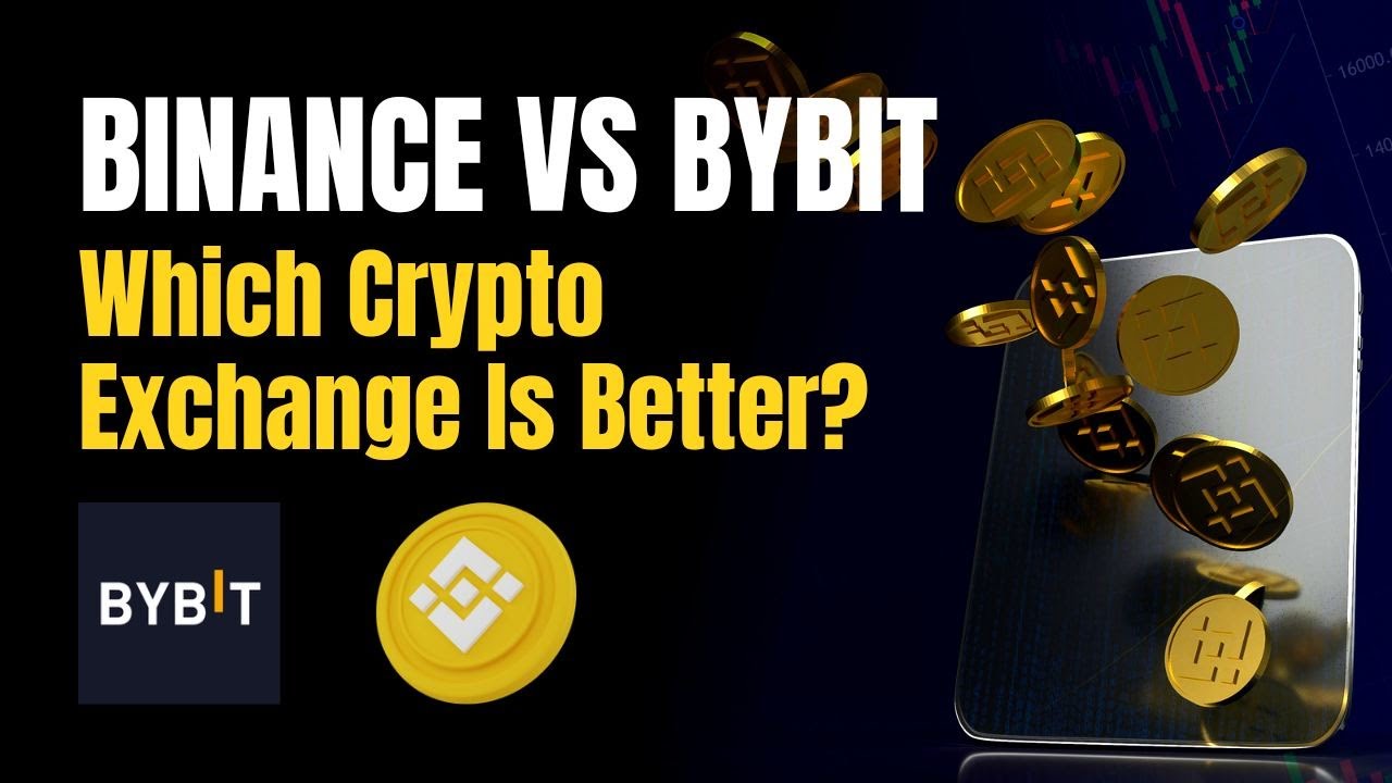 Bybit Vs. Binance Comparison - Features, Fees & Who's Best?