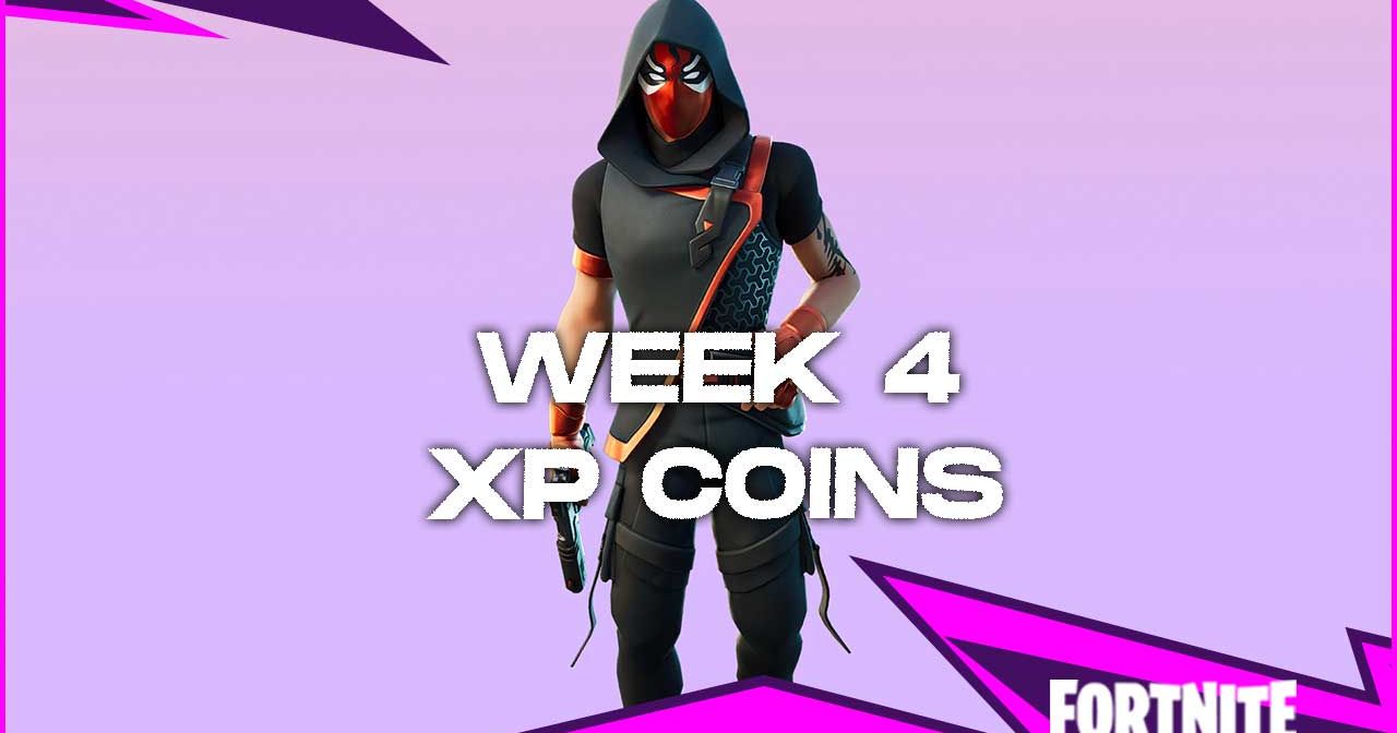 Fortnite Season 4 XP Coin Locations For Every Week - Gamer Journalist