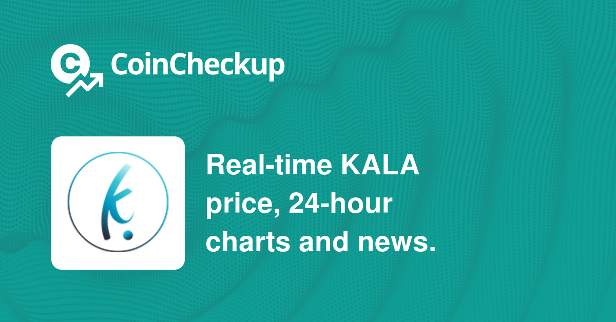 Kala Finance price today, KALA to USD live price, marketcap and chart | CoinMarketCap