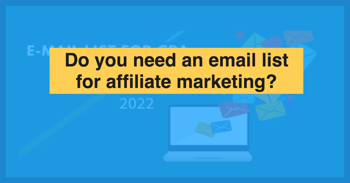 How To Build An Email List For Affiliate Marketing (7 Strategies to Follow from Scratch) - weMail