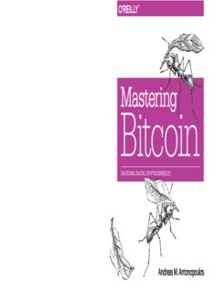 Mastering Bitcoin 2nd : Free Download, Borrow, and Streaming : Internet Archive