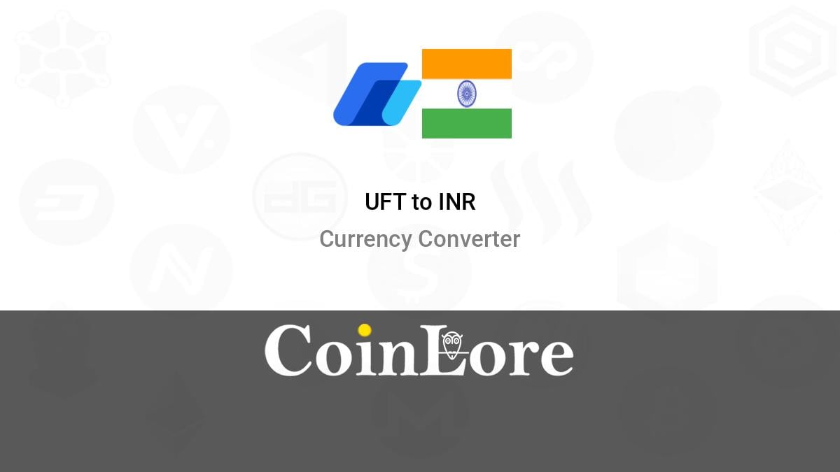 Convert UFT to INR ( UniLend Finance to Indian Rupee)