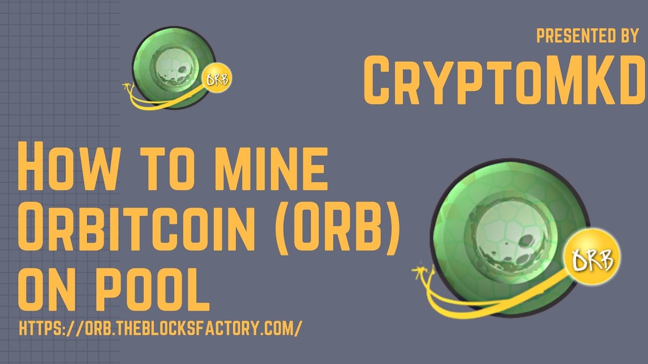 ORB mining - Crypto Mining Blog