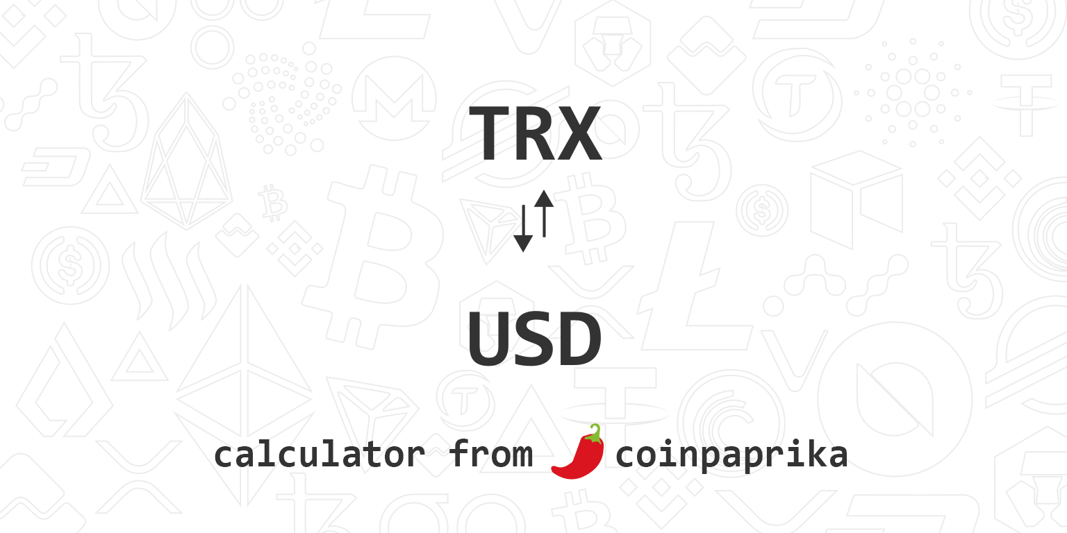 TRON - US dollar (TRX/USD) Free currency exchange rate conversion calculator | CoinYEP