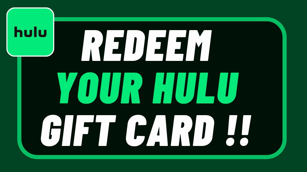 Hulu Gift Card—Redeem It Fast Using This Guide – Modephone