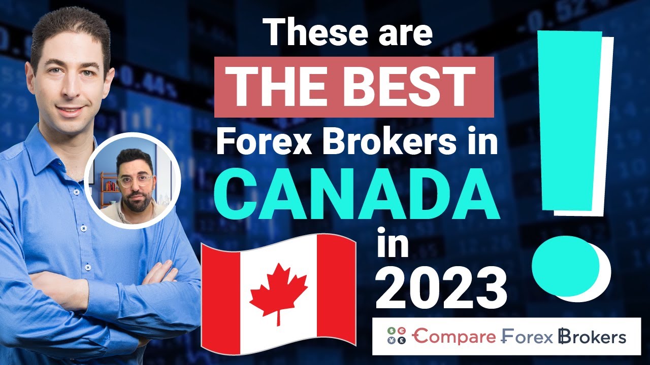 5 Best Forex Brokers in Canada for | FXEmpire