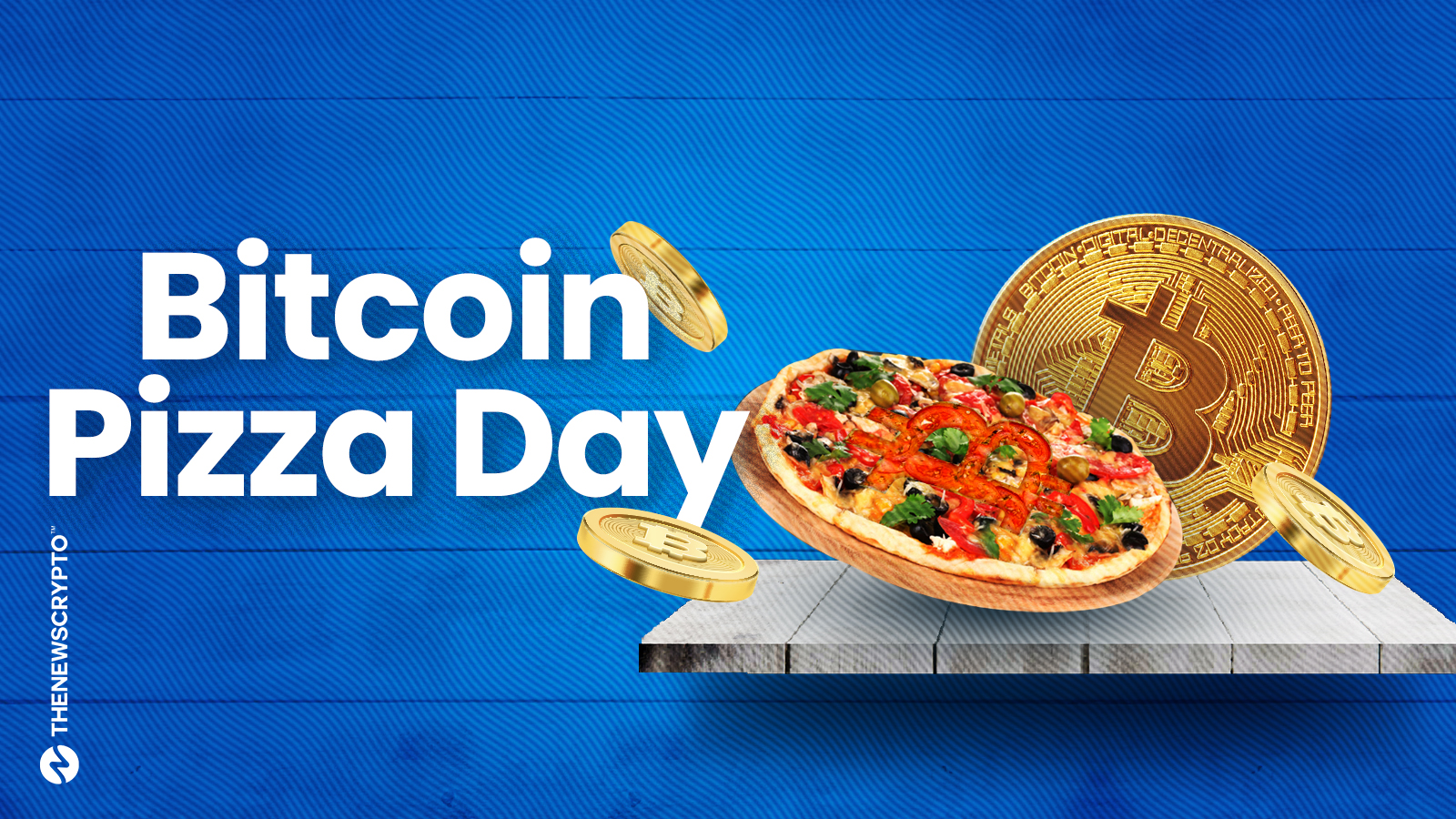 Bitcoin Price on Pizza Day: Nostalgic Review from to 