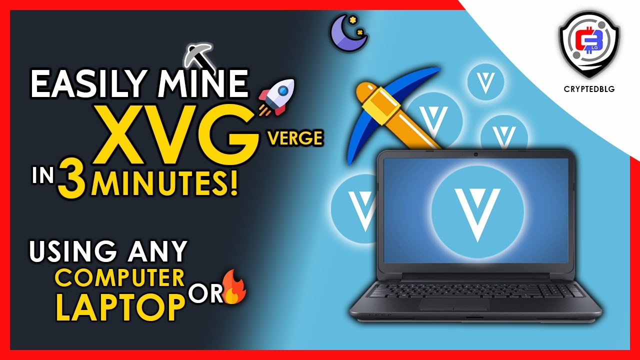 How to Mine Verge: The Complete Guide for XVG Mining