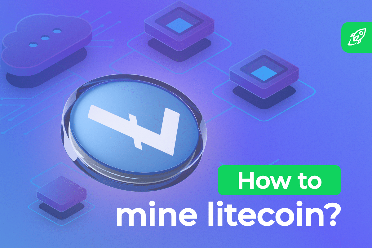 How to Mine Litecoin? - A Step-by-Step Guide for Beginners