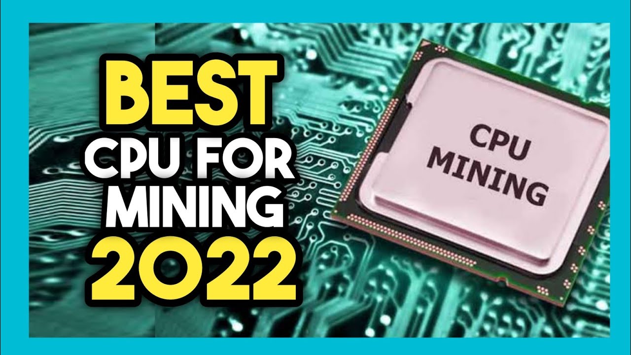 Top CPUs for Mining Cryptocurrency in - Coindoo