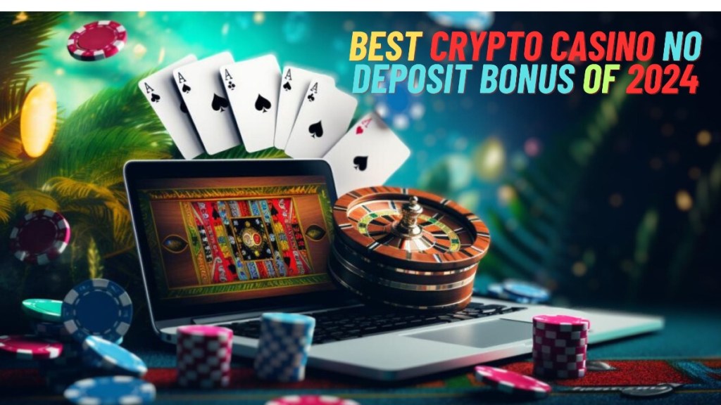 Best Bitcoin Casino No Deposit Bonus: Play and Win for Free