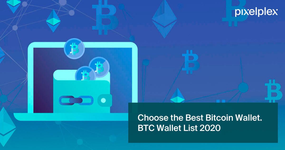 9 of the Best Bitcoin Wallets for 