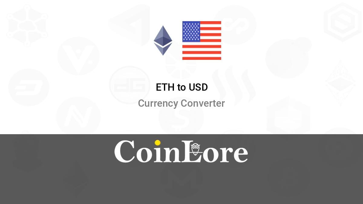 1 ETH to USD - Ethereum to US Dollars Exchange Rate