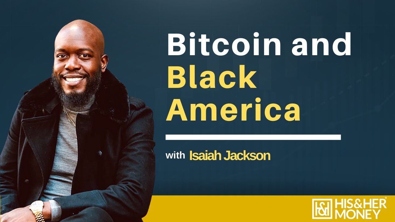 BNC Exclusive: Bitcoin pro Isaiah Jackson on cryptocurrency and Black America