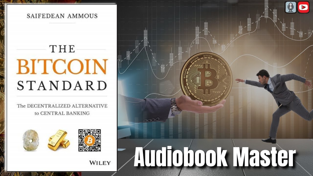 The Bitcoin Standard: Hardcover – Dr. Saifedean Ammous