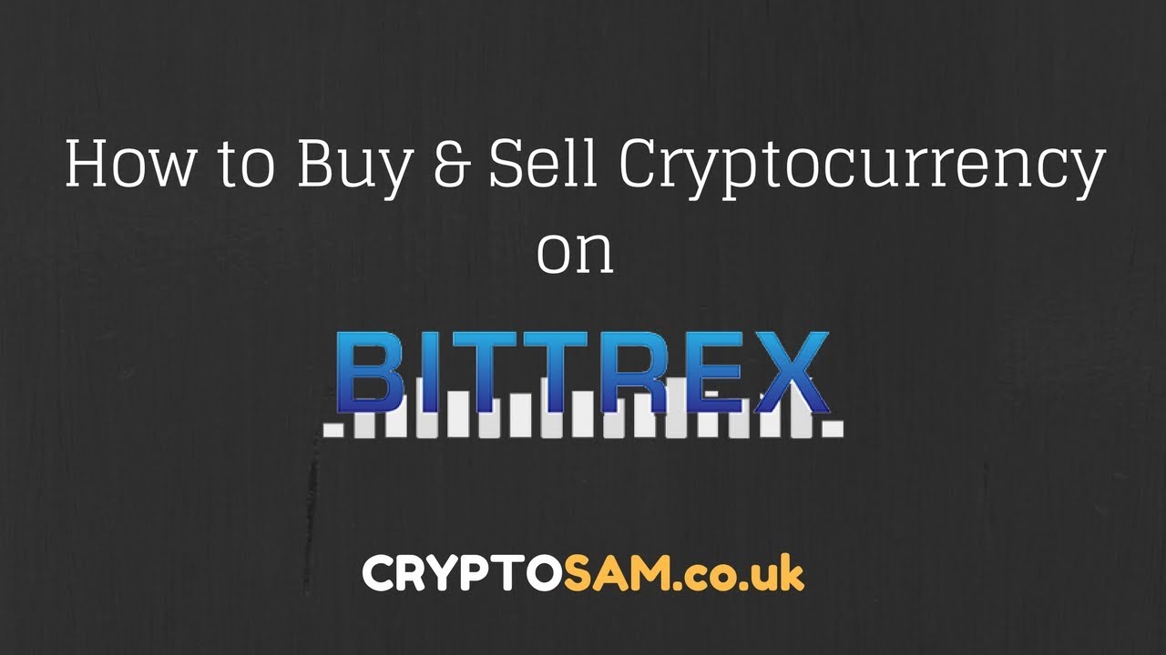 Guide to Bittrex Exchange: How to Trade on Bittrex - Master The Crypto