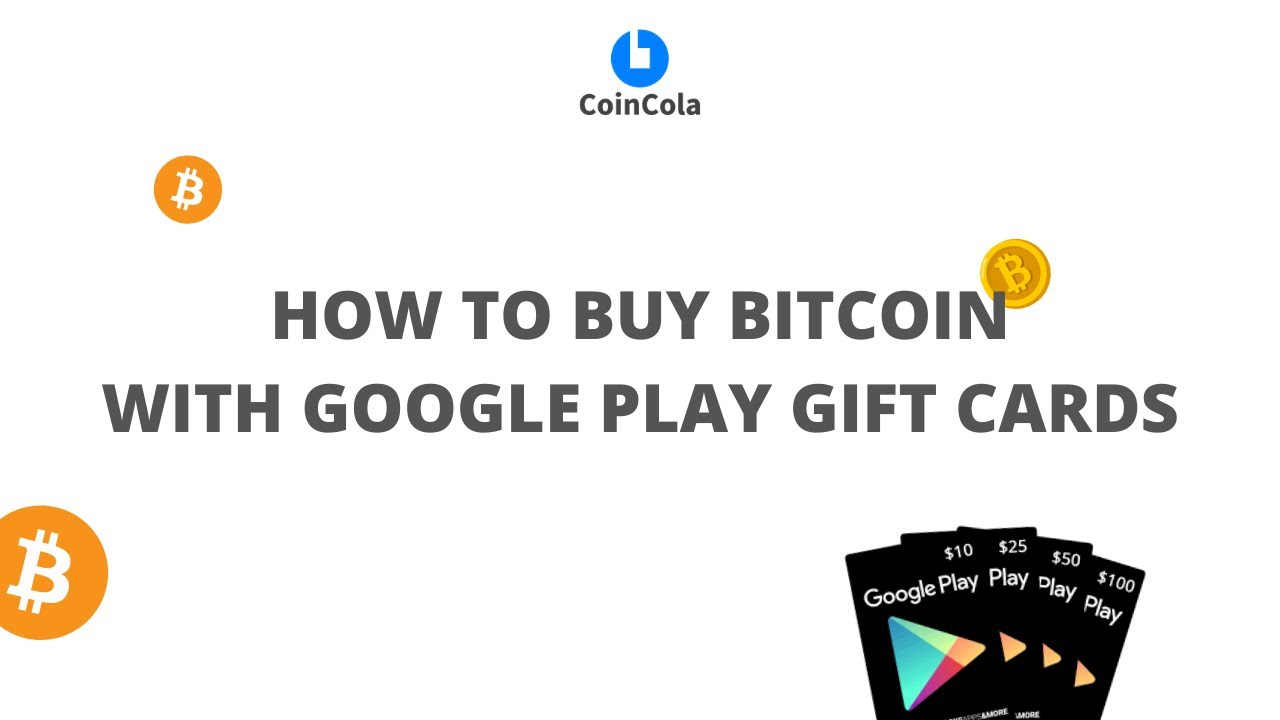 Buy Bitcoin with Google Play Gift Card