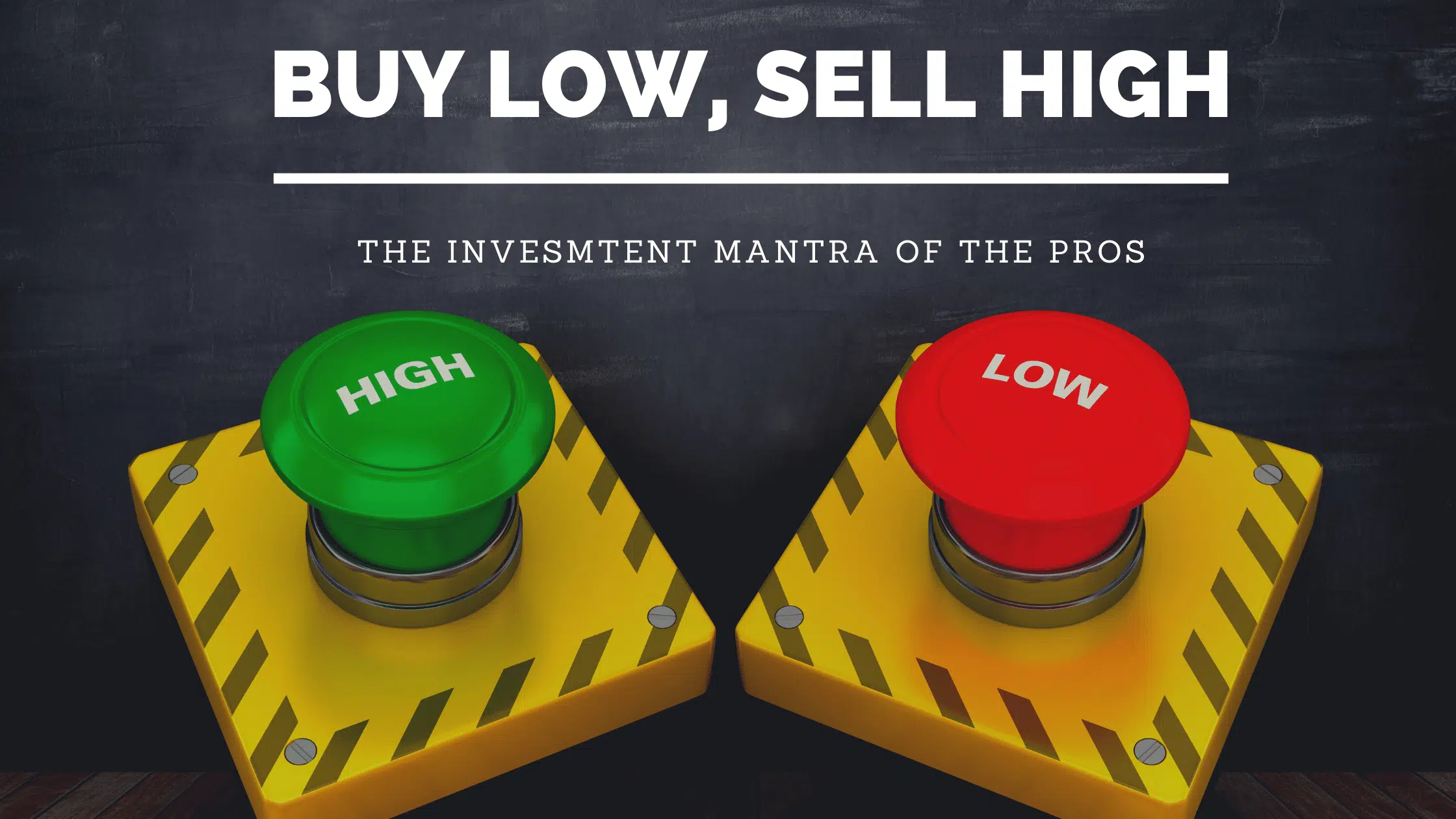 Trading Club Buy Low, Sell High