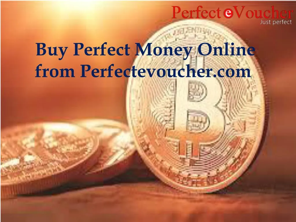 $10 Perfect Money e-Voucher, Perfect voucher, Perfect money