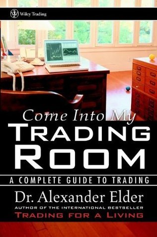 Dr. Alexander Elder – Come into My Trading Room – Review – Trader Markus