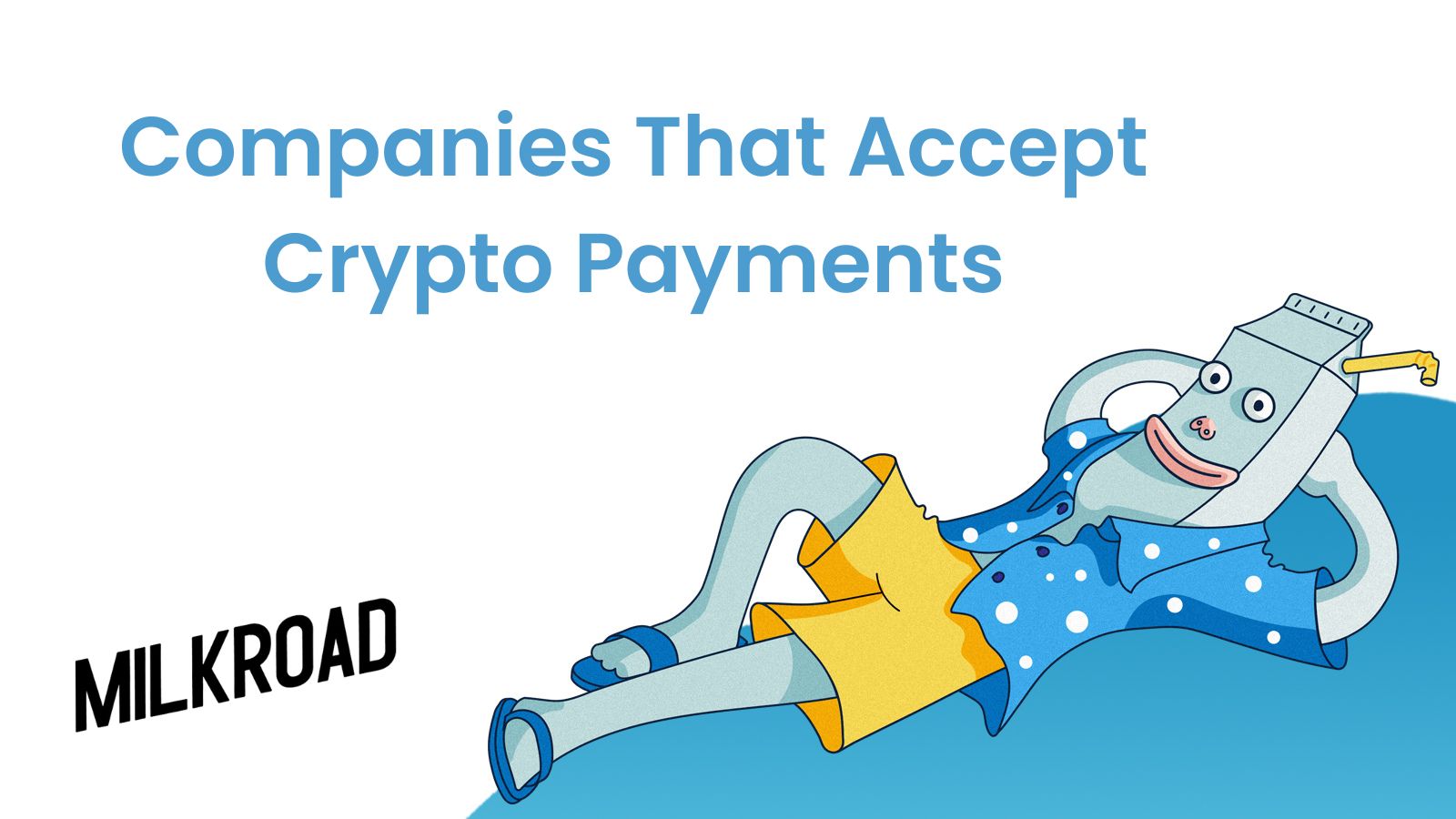 15 Major Companies That Accept Bitcoin as Payment