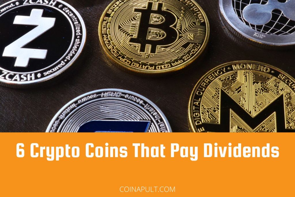 5 Crypto that Pays Dividends - Get Paid to Hold in 